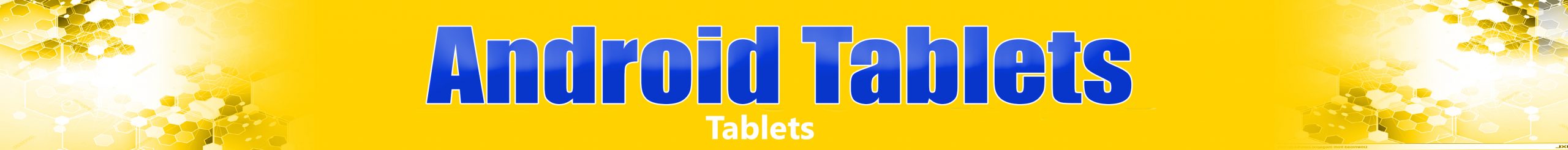 Android Tablets